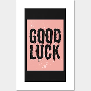 Good Luck Message Posters and Art